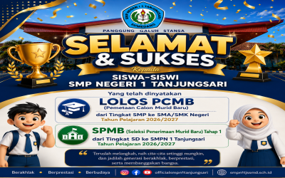 SMP Negeri 1 Tanjungsari Sampaikan Ucapan Selamat kepada Siswa yang Lolos PCMB dan SPMB Tahun Pelajaran 2026/2027